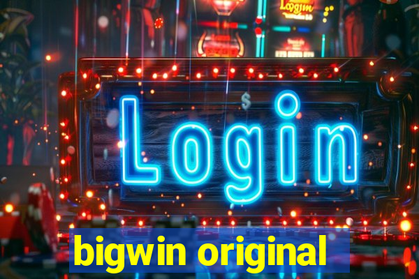 bigwin original